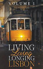 Living, Loving, Longing, Lisbon 