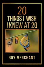 20 Things I Wish I Knew At 20 
