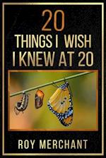 20 Things I Wish I Knew At 20