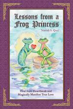 Lessons from a Frog Princess