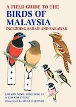 A Field Guide to the Birds of Malaysia