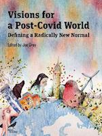 Visions for a Post-Covid World