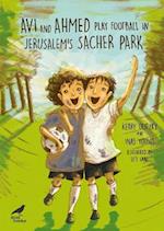 Avi and Ahmed Play Football in Jerusalem’s Sacher Park