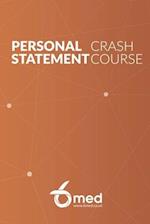 6med Personal Statement Crash Course Book