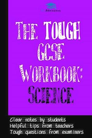 The Tough GCSE Workbook: Science