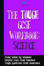 The Tough GCSE Workbook: Science 