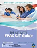 The Ultimate FPAS SJT Guide: 300 Practice Questions, Expert Advice, and Score Boosting Strategies for the NS Foundation Programme Situational Judgemen