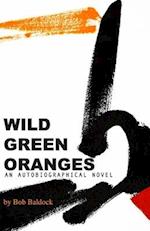 Wild Green Oranges 