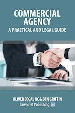 Commercial Agency - A Practical and Legal Guide