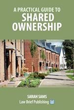 A Practical Guide to Shared Ownership 