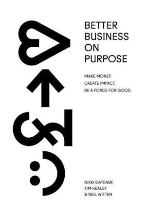 Better Business On Purpose