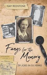 Fangs for the Memory: 39 jobs in 55 years. A heart-warming journey through life 