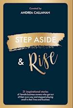 STEP ASIDE & RISE 