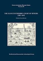 The Gloucestershire Court of Sewers 1583-1642 