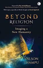 Beyond Religion