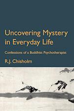 Uncovering Mystery in Everyday Life