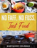 No Faff, No Fuss, Just Food