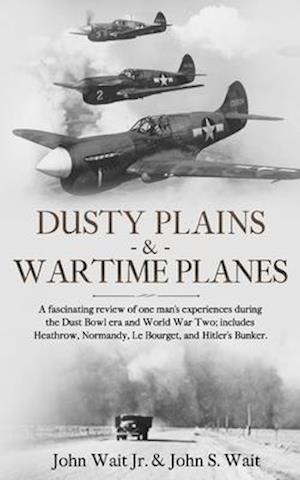 Dusty Plains & Wartime Planes