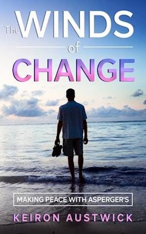 The Winds of Change: Making Peace with Asperger's