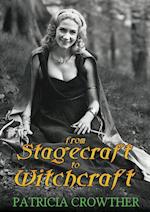 From Stagecraft to Witchcraft 