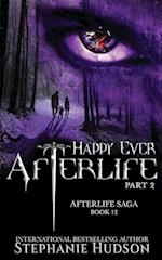 Happy Ever Afterlife - Part Two