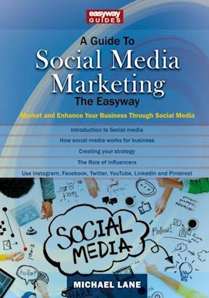 Guide to Social Media Marketing