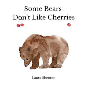 Some Bears Don't Like Cherries