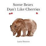 Some Bears Don't Like Cherries 