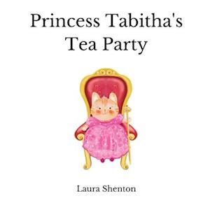 Princess Tabitha's Tea Party