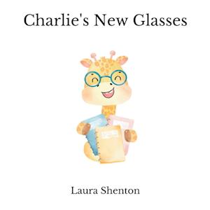 Charlie's New Glasses