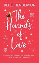 The Hounds of Love: Dogs never bite me, just humans 