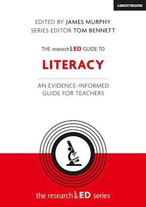 researchED Guide to Literacy: An evidence-informed guide for teachers