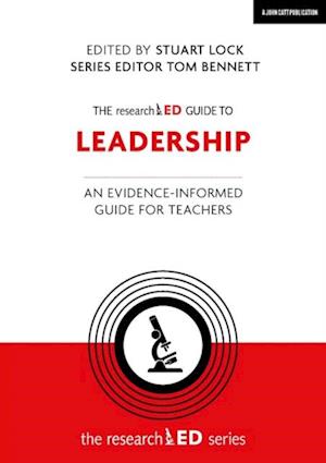 researchED Guide to Leadership: An evidence-informed guide for teachers