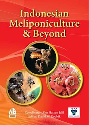 Indonesian Meliponiculture & Beyond