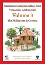 Volume 3 Sustainable Meliponiculture with Vernacular Architecture - The Philippines & Oceania 