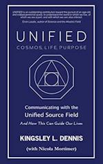 UNIFIED - COSMOS, LIFE, PURPOSE