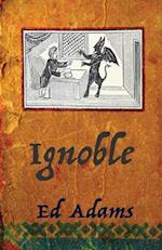 ignoble: Corrupt and Sleaze Compendium 