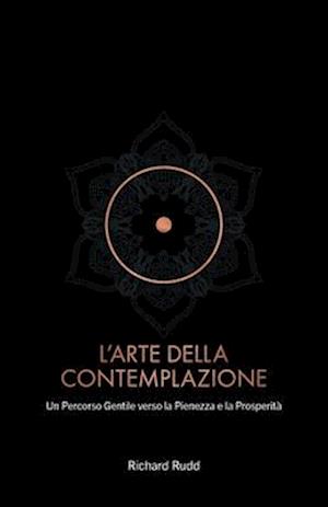 L'Arte della Contemplazione