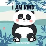 I am kind