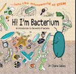 Hi I'm Bacterium