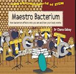 Maestro Bacterium