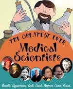 Greatest ever Medical Scientists