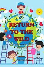 Return To The Wild