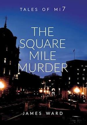 The Square Mile Murder