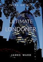 The Ultimate Londoner 