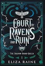 Court of Ravens and Ruin - Special Edition 