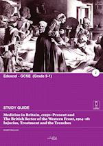 Medicine in Britain, c1250-present and the British sector of the Western Front, 1914-18