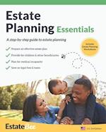 Estate Planning Essentials: A Step-By-Step Guide to Estate Planning.... 