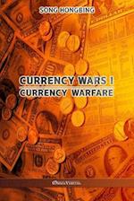 Currency Wars I: Currency Warfare 