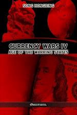 Currency Wars IV: Age of the Warring States 